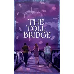 The Toll Bridge