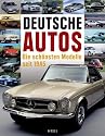 Deutsche Autos: Die sch&ouml;nsten Modelle seit 1945