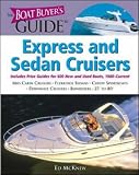The Boat Buyer's Guide to Express and Sedan Cruisers (Boat Buyer's Guides)