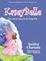 Kaseybelle: The Tiniest Fairy in the Kingdom