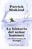 La historia del senor Sommer / Mr. Summers Story (Spanish Edition)