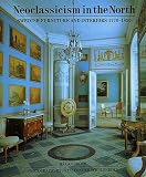 Review Thames & Hudson Ltd  / Neoclassicism in the North: Swedish Furniture and Interiors, 1770-1850