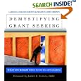 Demystifying Grant Seeking: What You Really Need to Do to Get Grants (Jossey-Bass Nonprofit and Public Management Series)