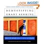 Demystifying Grant Seeking: What You Really Need to Do to Get Grants (Jossey-Bass Nonprofit and Public Management Series)