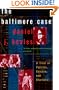 The Baltimore Case: A Trial of Politics, Science, and Character