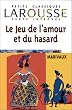 Le Jeu de l'amour et du hasard