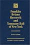 Franklin Delano Roosevelt and Tammany Hall of New York