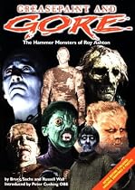 Greasepaint and Gore: Hammer Monsters of Roy Ashton
