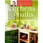 Debbie Travis' Painted House Kitchens and Baths: More than 50 Innovative Projects for an Exciting New Look at Any Budget book cover