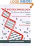 Biotechnology: The Science and the Business