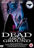 Dead Above Ground [Region 2]