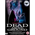 Dead Above Ground [DVD]