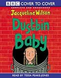 The Dustbin Baby: Unabridged (Cover to Cover)