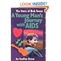 A Young Man's Journey With AIDS: The Story of Nick Trevor