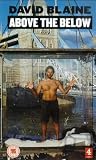 David Blaine - Above The Below