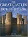 Great Castles of Britain and Ireland