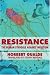 Resistance: The Human Struggle against Infection