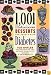 1,001 Delicious Desserts for People with Diabetes (1,001)