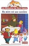 Revue Citel vidéo  / Les Histoires du Père Castor : Ma mère est une sorcière