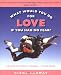 Book What Would You Do for Love If You Had No Fear?: Loving Without Losing-Your Mind