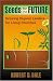 Seeds for the Future: Growing Organic Leaders for Living Churches