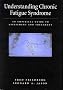 Understanding Chronic Fatigue Syndrome: An Empirical Guide to Assessment and Treatment
