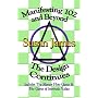Manifesting 102 & Beyond: The Design Continues