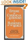 Epitome of Copernican Astronomy & Harmonies of the World (Great Minds Series)