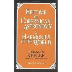 Epitome of Copernican Astronomy & Harmonies of the World