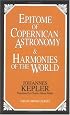 Epitome of Copernican Astronomy & Harmonies of the World (Great Minds Series)