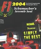 Formula 1 - 2004: The World Championship Photographic Review