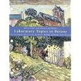 Laboratory Topics in Botany: to Accompany Raven, Evert, Eichhorn Biology of Plants 6e by Ray F. Evert and Susan E. Eichhorn
