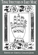 Tonal Structures in Early Music (Critisism & Analysis of Early Music)