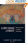 Lord Jesus Christ: Devotion to Jesus...