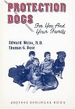 Protection Dogs for You and Your Family
