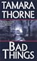 Bad Things