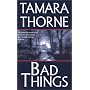 Bad Things