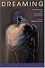 Books : Dreaming: Anthropological and Psychological Interpretations (School of American Research Advanced Seminar Series)