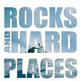 Rocks and Hard Places: A South African's Journey to the Highest Mountain on Every Continent