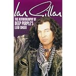 Ian Gillan: The Autobiography of Deep Purple's Lead Singer book cover