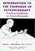 Introduction to the Technique of Psychotherapy