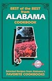 Best of the Best from Alabama: Selected Recipes from Alabamas Favorite Cookbooks