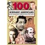 100 Hispanic-Americans Who Shaped American History