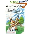 Garage Sale Magic!: How to Turn Your 'Trash' into Cash by Pam Williams and Michael Williams