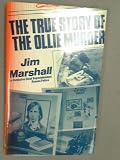 The true story of the Ollie murder