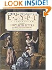 Amelia Peabody's Egypt: A Compendium