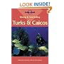 Lonely Planet Diving & Snorkeling Turks & Caicos (Lonely Planet Diving and Snorkeling Turks and Caicos)