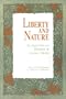 Liberty and Nature: An Aristotelian Defense of Liberal Order