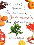 Revue Robert Laffont  / La Cuisine gourmande des juniors