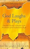 God Laughs & Plays; Churchless Sermons in Response to the Preachments of the Fundamentalist Right